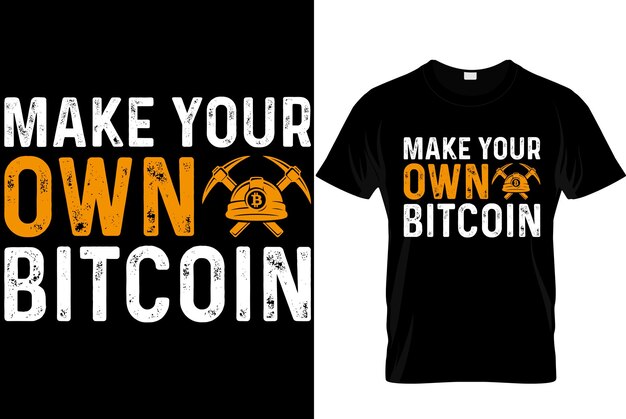 Vettore crea il tuo bitcoin best bitcoin tshirt design