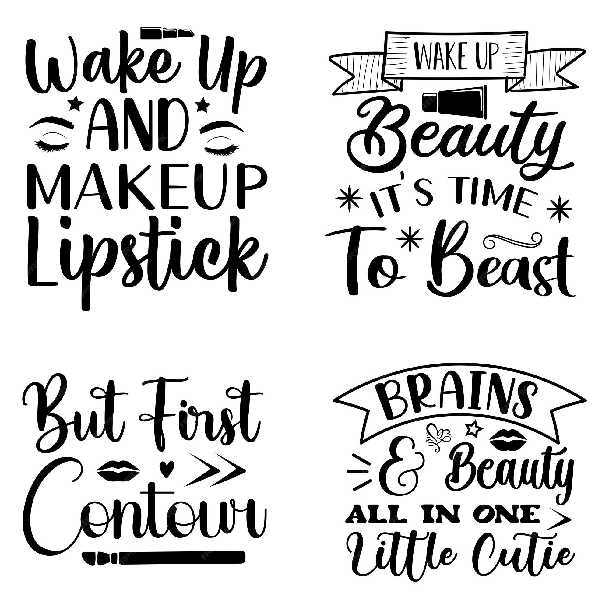 Premium Vector | Makeup funny quotes design