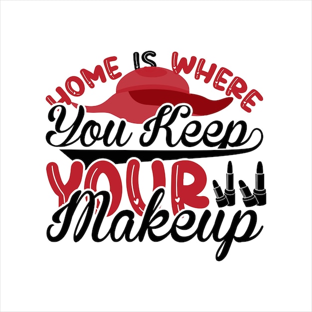 Vector makeup for typography tshirt design free download