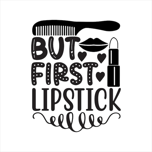 Vector makeup for typography tshirt design