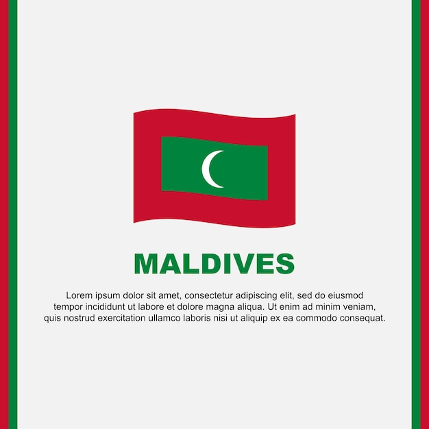 Maldives Flag Background Design Template Maldives Independence Day Banner Social Media Post Maldives Cartoon