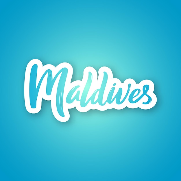 Maldives hand drawn lettering phrase