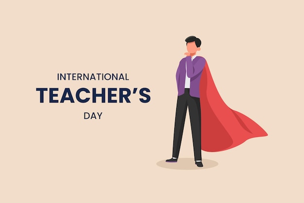 Male teacher wearing a cape like a superhero happy teacher's day international teacher's day concept vector illustration