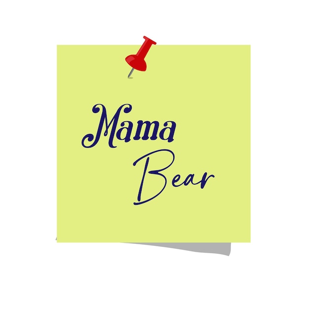 Mama Bear Soft Yellow Background with Navy Blue Text Illustration