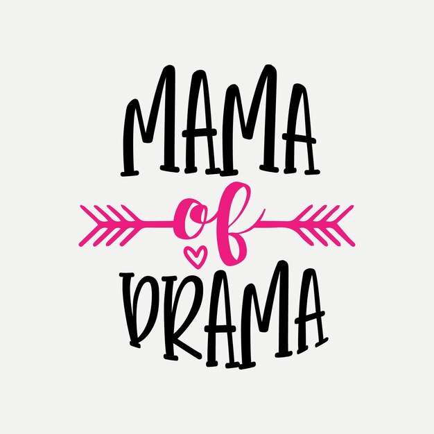 Vector mama of drama