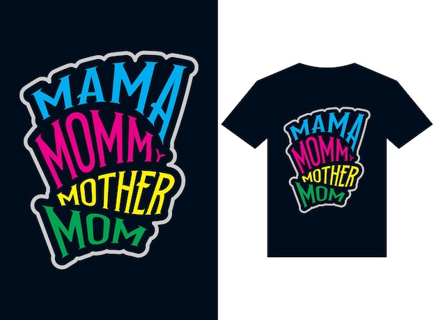 mama mama moeder mama tshirt ontwerp typografie vector illustratie afdrukken