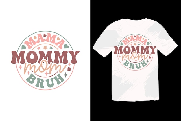 Mama Moedersdag EPS T-shirt ontwerp Moedersdag