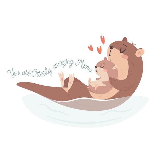 Mama Otter with baby Happy Mothers day greeting card concept