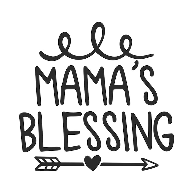 Mamas Blessing