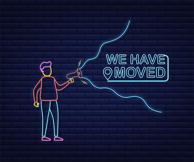 Man holding megaphone - we have moved. neon style. vector stock illustration.