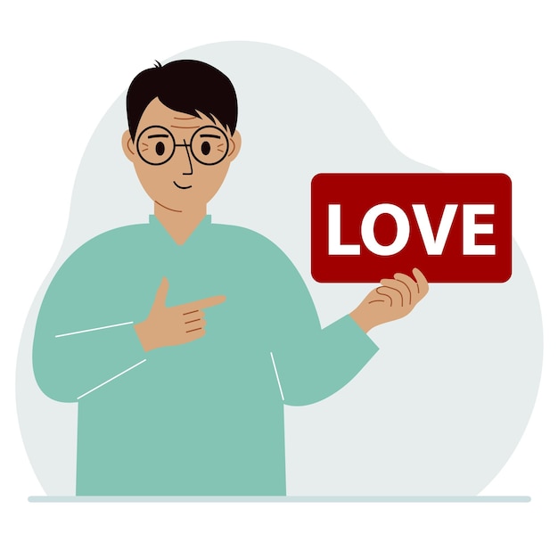 Vector a man holds a red banner with the text love the concept of valentine's day holiday or psychological help