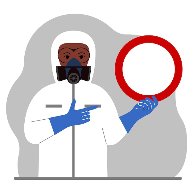 Vector a man in a white radiation protective suit and a helmet with a respirator, chemical or biological safety uniform. holds a prohibition sign.