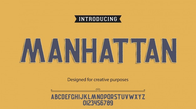 Manhattan typeface.For labels and different type designs