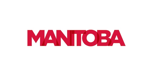 Vector manitoba in the canada emblem the design features a geometric style vector illustration with bold typography in a modern font the graphic slogan lettering