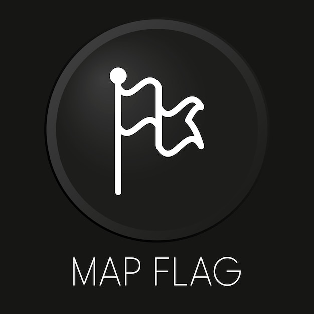 Map flag minimal vector line icon on 3D button isolated on black background Premium VectorxAxA