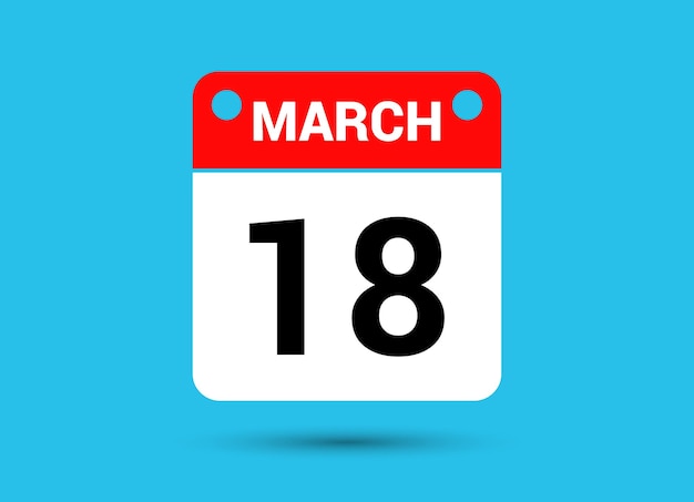 March 18 calendar date flat icon day 18 vector illustration