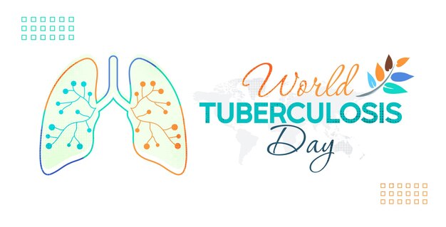 March 24 world tuberculosis day Celebration of lung health day from tuberculosis