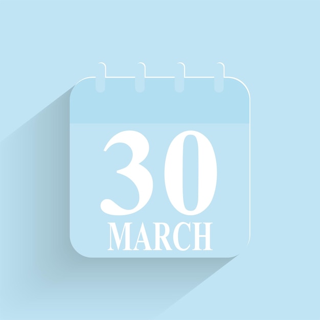 Vector march 30 daily calendar icon date and time day month holiday flat designed vector illustration