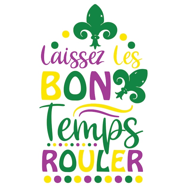 Mardi Gras Quotes Vector Design