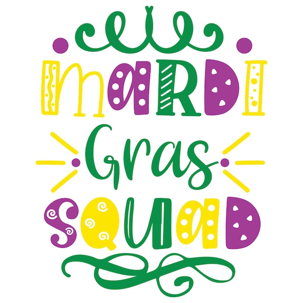 Vector mardi gras quotes vector design