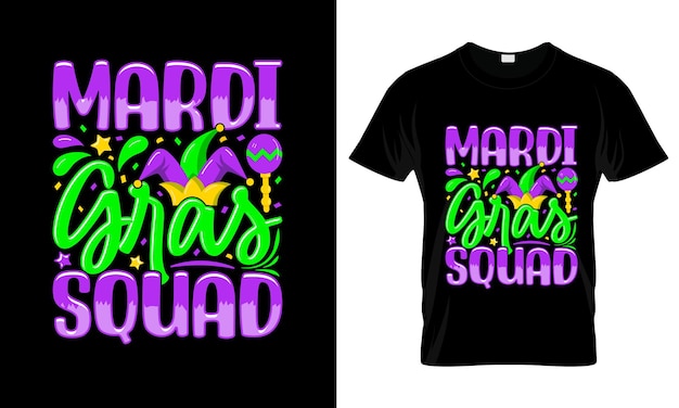 Vettore mardi gras squad colorata maglietta grafica mardi gras day tshirt design