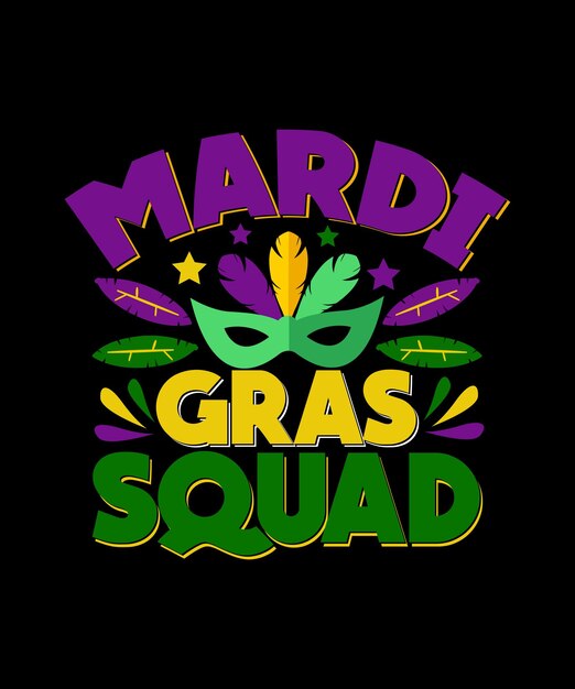 Вектор mardi gras squad дизайн футболки mardi gras