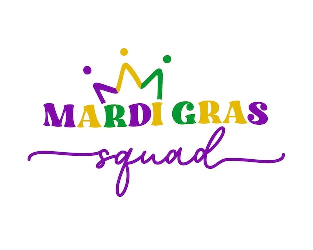 Mardi Gras Squad는 흰색 배경에 레트로 그루비 타이포그래피 승화를 인용합니다.