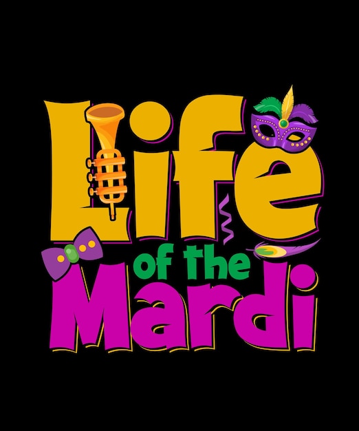 Дизайн футболки Mardi Gras, Жизнь Марди