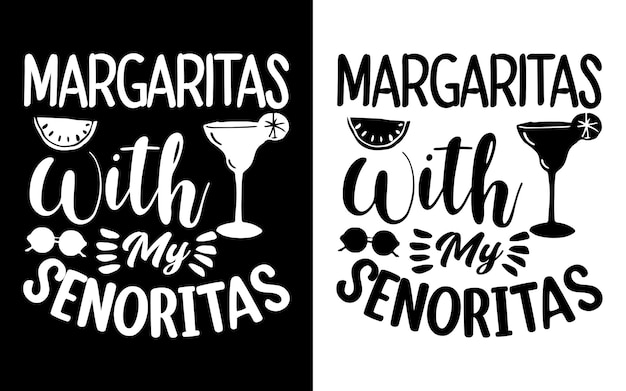 Margaritas met mijn senoritas