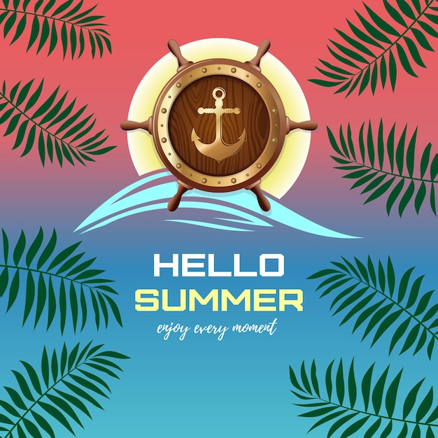 Marine design Hello summer Enjoy every moment