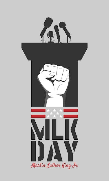 Martin Luther King Jr Day poster with fist inside podium silhouette