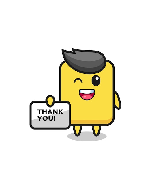 The mascot of the yellow card holding a banner that says thank you , cute style design for t shirt, sticker, logo element