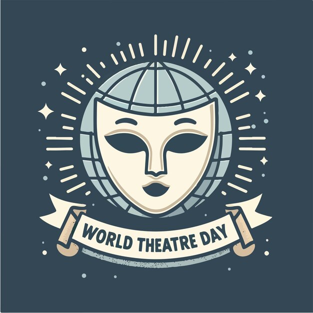 Vector mask with text world theater day