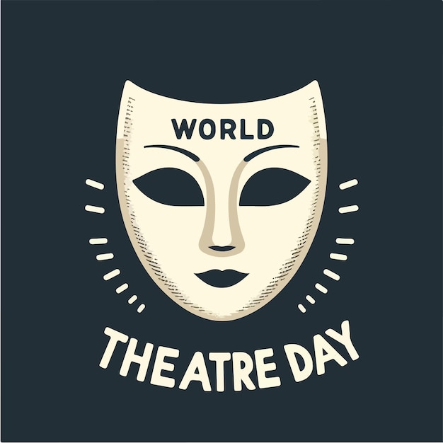 Vector mask with text world theater day