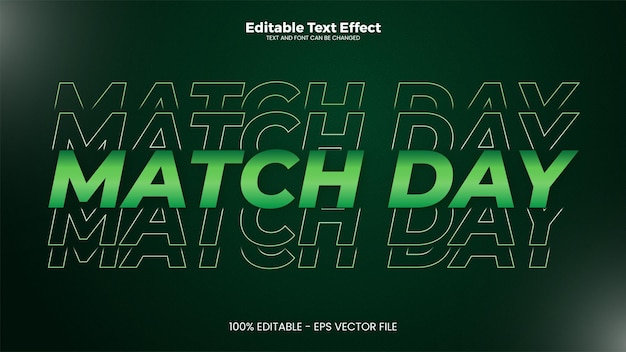 Match day editable text effect in modern trend style