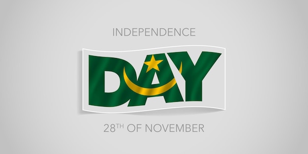 Вектор Мавритания счастливый день независимости вектор баннер, поздравительная открытка. мавританский волнистый флаг нестандартного дизайна к национальному празднику 28 ноября