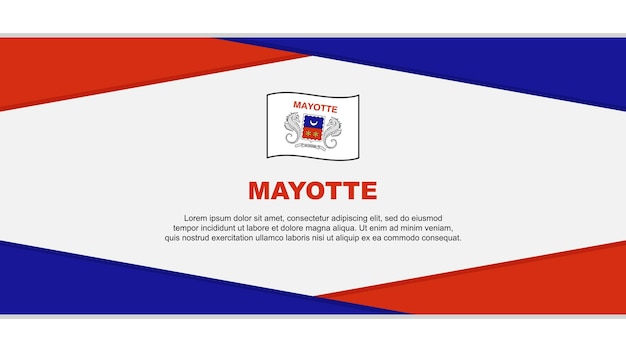 Mayotte Vlag Abstracte Achtergrond Ontwerpsjabloon Mayotte Onafhankelijkheidsdag Banner Cartoon Vector Illustratie Mayotte Vector