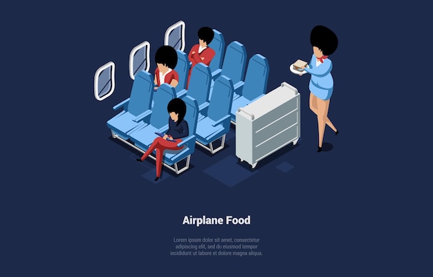 Meal in aircraft and airline prestige concept passengers flight by business class flight attedant delivers food on trolley stewardess prepairs lunch in airplane isometric 3d vector illustration