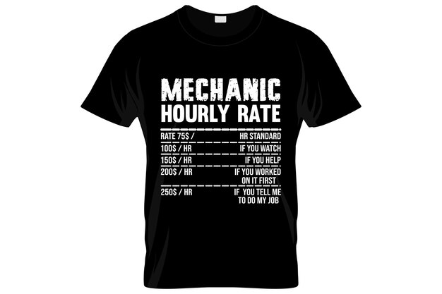 Mechanic t-shirt design or Mechanic poster design or Mechanic shirt design, quotes saying