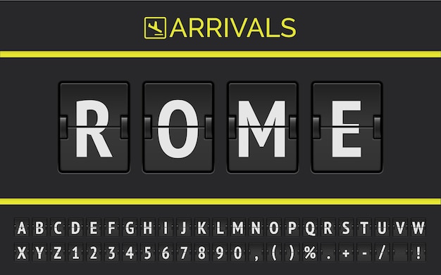 Vector mechanical airport flip board font displays flight info of destination in europe: rome with timetable arrival sign.