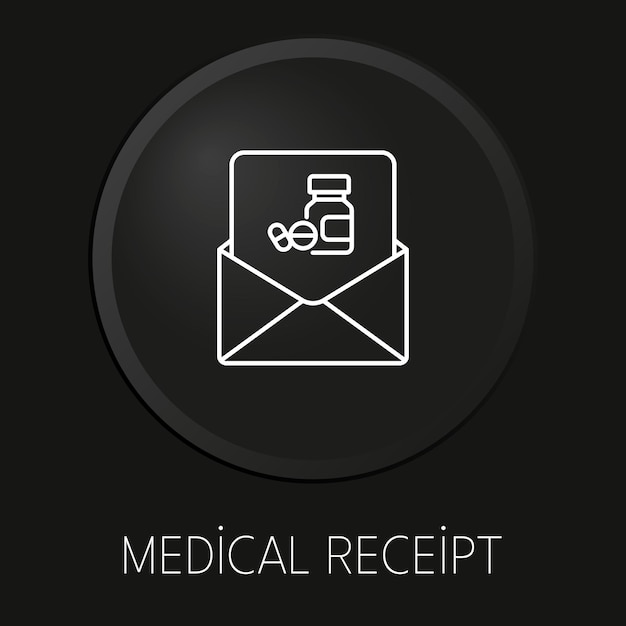 Vector medical receipt minimal vector line icon on 3d button isolated on black background premium vector