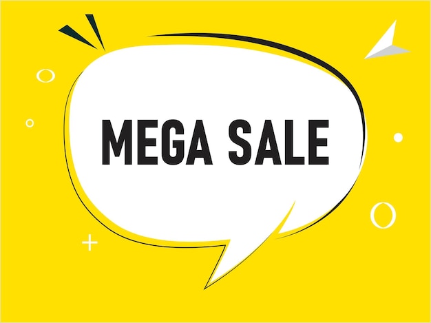 Vector mega sale speech bubble text banner and poster vector illustration