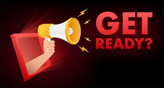 Megaphone with get ready megaphone banner web design vector stock illustration