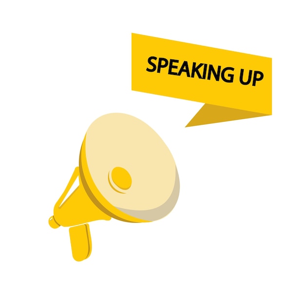Megaphone with Speak up speech bubble banner Loudspeaker Label for business marketing