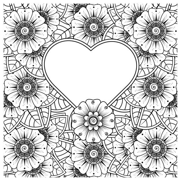 Mehndi flower with frame in shape of heart   in ethnic oriental style doodle ornament coloring book page