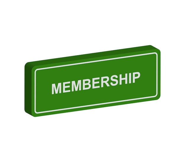 Membership sign