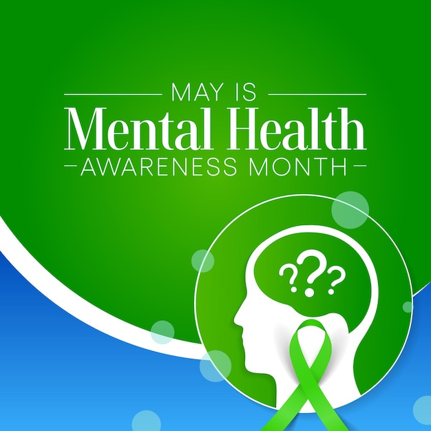 Mental health awareness month observed each year in May