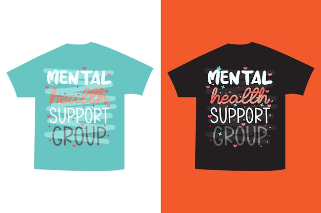 정신 건강 지원 그룹의 고유한 카드 또는 배너 또는 티셔츠에는 고통받는 사람을 위한 글자 문구가 있습니다.