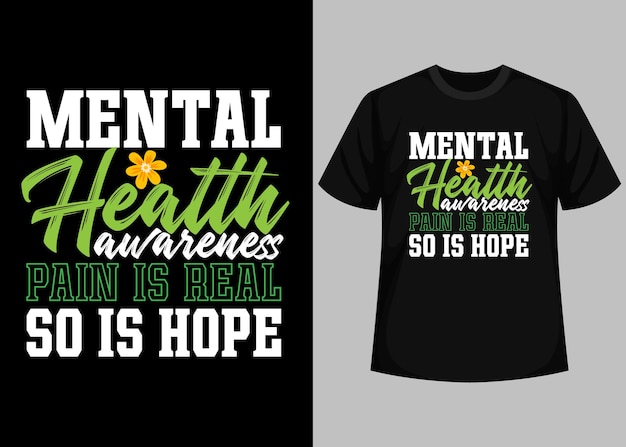 Vector mental health typography t shirt design