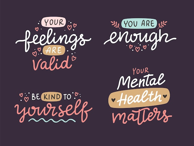 Vector mentale gezondheid inspirerende positieve citaten vector handgetekende kalligrafie kaart sjabloon